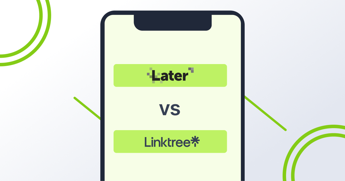 Later Vs. Linktree